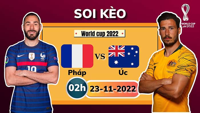 Nhận định Soi Kèo Pháp Vs Úc – World Cup 2022(5)