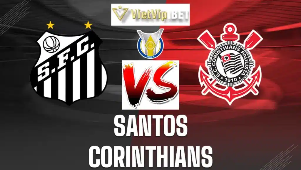 Soi Kèo Santos Vs Corinthians 22/6/2023 Khuôn Khổ Giải Serie A Brazil