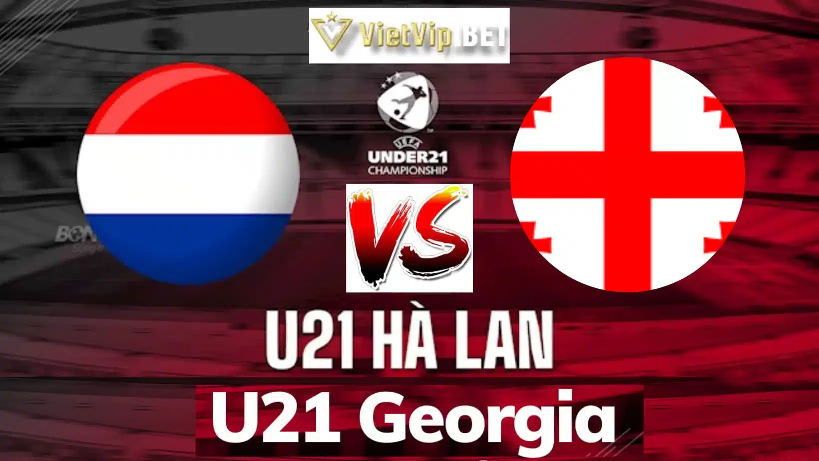 Soi kèo U21 Hà Lan vs U21 Georgia 27/6/2023 ở lượt cuối vòng giải U21 châu Âu 2023 diễn ra vào 23h00