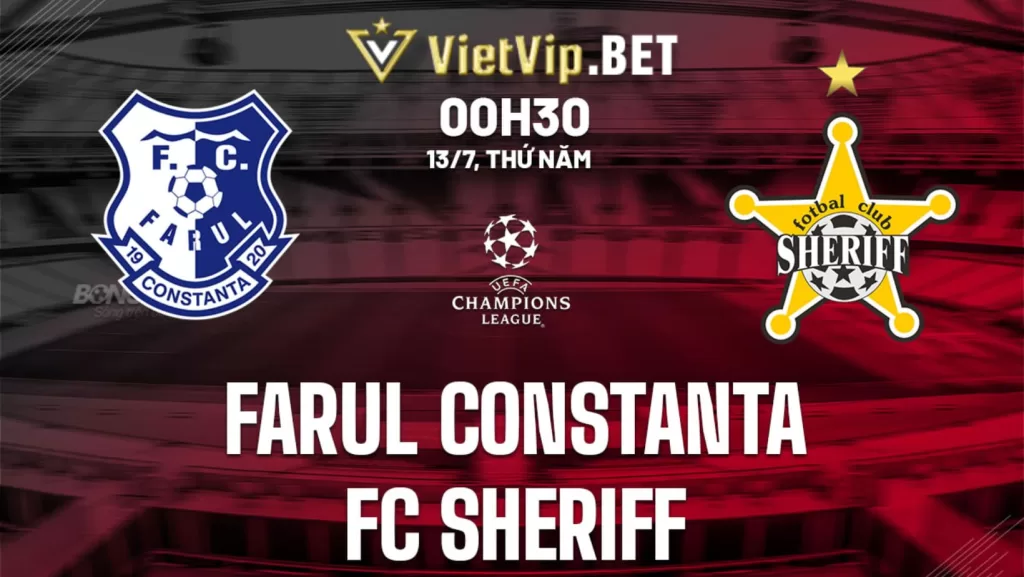 Soi kèo Farul Constanta vs Sheriff 13/7/2023 khuôn khổ vòng loại vòng 1/8 Champions League 2023 hứa hẹn mang đến nhiều hấp dẫn