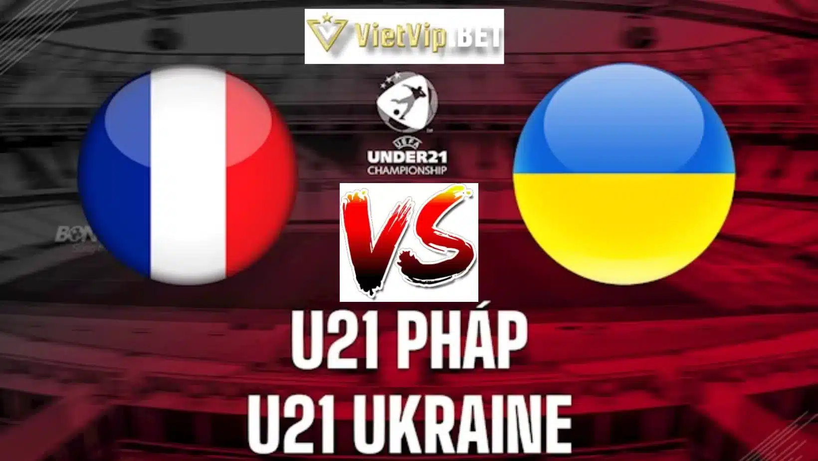 Soi kèo U21 Pháp vs U21 Ukraine 3/7/2023 khuôn khổ vòng tứ kết giải vô địch U21 Châu Âu 2023 trên sân Cluj Arena (Cluj-Napoca, Romania)